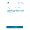 UNE EN 61000-4-20:2011 Electromagnetic compatibility (EMC) -- Part 4-20: Testing and measurement techniques - Emission and immunity testing in Transverse Electromagnetic (TEM) waveguides - Basic EMC publication