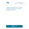 UNE EN IEC 62641:2023/A11:2023 Conductors for overhead lines - Aluminium and aluminium alloy wires for concentric lay stranded conductors