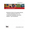 26/30571879 DC BS EN IEC 61158-2-100 Industrial networks – Fieldbus specifications Part 2-100: Physical layer specification and service definition – Type 100 elements