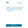 UNE EN 4673-001:2010 Aerospace series. Inserts, UNJ threads, self-locking, with self-broaching keys. Part 001: Installation and removal procedure (Endorsed by AENOR in October of 2010.)