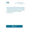 UNE EN 63029:2017/AC:2018-02 Audio, video and multimedia systems and equipment - Multimedia e-publishing and e-book technologies - Raster-graphics image-based e-books (Endorsed by Asociación Española de Normalización in March of 2018.)