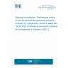 UNE EN ISO 19238:2023 Radiological protection - Performance criteria for service laboratories performing biological dosimetry by cytogenetics - Dicentric assay (ISO 19238:2023) (Endorsed by Asociación Española de Normalización in October of 2023.)