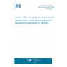 UNE EN ISO 2418:2023 Leather - Chemical, physical, mechanical and fastness tests - Position and preparation of specimens for testing (ISO 2418:2023)