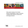 BS EN ISO 11734:1999 Water quality. Evaluation of the 'ultimate' anaerobic biodegradability of organic compounds in digested sludge. Method by measurement of the biogas production