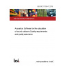 BS ISO 17534-1:2015 Acoustics. Software for the calculation of sound outdoors Quality requirements and quality assurance