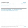 CSN EN 60404-15 - Magnetic materials - Part 15: Methods for the determination of the relative magnetic permeability of feebly magnetic materials