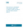 UNE 26115-2:1990 ROAD VEHICLES. UNSCREENED LOW-TENSION CABLES. PART 2: CABLES CLASSES, APLICABLES TEST AND SPECIAL REQUIREMENTS.