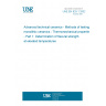 UNE EN 820-1:2002 Advanced technical ceramics - Methods of testing monolithic ceramics - Thermonechanical properties - Part 1: Determination of flexural strength at elevated temperatures