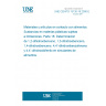 UNE CEN/TS 13130-18:2006 EX Materials and articles in contact with foodstuffs - Plastics substances subject to limitation - Part 18: Determination of 1,2-dihydroxybenzene, 1,3-dihydroxybenzene, 1,4-dihydroxybenzene, 4,4'-dihydroxybenzophenone and 4,4'dihydroxybiphenyl in food simulants