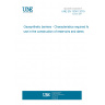 UNE EN 13361:2019 Geosynthetic barriers - Characteristics required for use in the construction of reservoirs and dams