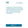 UNE EN 3155-045:2026 - Aerospace series - Electrical contacts used in elements of connection - Part 045: Contacts, electrical, female 045, type A, double crimping, class T - Product standard (Endorsed by Asociación Española de Normalización in April of 2026.)