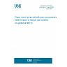 UNE ISO 2144:2026 - Paper, board, pulps and cellulose nanomaterials. Determination of residue (ash content) on ignition at 900 °C