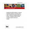 26/30511918 DC Draft BS EN 62878-2-604 Ed.1.0 Device embedding assembly technology Part 2-604: Guideline for stacked electronic module - Evaluation method of heat transfer for stacked electronic module 26/30511918 DC Draft BS EN 62878-2-604 Ed.1.0 Device embedding assembly technology Part 2-604: Guideline for stacked electronic module - Evaluation method of heat transfer for stacked electronic module