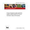 BS EN IEC 61970-302:2024 Energy management system application program interface (EMS-API) Common information model (CIM) dynamics