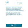 UNE ETS 300328:1999 RADIO EQUIPMENT AND SYSTEMS (RES). WIDEBAND TRANSMISSION SYSTEMS. TECHNICAL CHARACTERISTICS AND TEST CONDITIONS FOR DATA TRANSMISSION EQUIPMENT OPERATING IN THE 2,4 GHZ ISM BAND AND USING SPREAD SPECTRUM MODULATION TECHNIQUES.