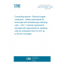 UNE EN 60999-1:2001 Connecting devices - Electrical copper conductors - Safety requirements for screw-type and screwless-type clamping units -- Part 1: General requirements and particular requirements for clamping units for conductors from 0,2 mm² up to 35 mm² (included).