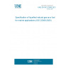 UNE EN ISO 23306:2021 Specification of liquefied natural gas as a fuel for marine applications (ISO 23306:2020)
