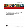 26/30544252 DC BS ISO/IEC 11179-5 Information technology — Metadata registries (MDR) Part 5: Naming principles 26/30544252 DC BS ISO/IEC 11179-5 Information technology — Metadata registries (MDR) Part 5: Naming principles