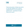 UNE 53008-1:2014 Plastics piping systems. Multilayer pipe systems for indoor gas installations with a maximum operating pressure up to and including 5 bar (500 kPa). Part 1:  Specifications for pipes, fittings and the system