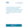 UNE EN IEC 63244-1:2021 Semiconductor devices - Semiconductor devices for wireless power transfer and charging - Part 1: General requirements and specifications (Endorsed by Asociación Española de Normalización in December of 2021.)