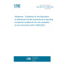 UNE EN ISO 21368:2024 Adhesives - Guidelines for the fabrication of adhesively bonded structures and reporting procedures suitable for the risk evaluation of such structures (ISO 21368:2022)