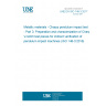 UNE EN ISO 148-3:2017 Metallic materials - Charpy pendulum impact test - Part 3: Preparation and characterization of Charpy V-notch test pieces for indirect verification of pendulum impact machines (ISO 148-3:2016)