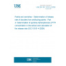 UNE EN ISO 15181-4:2008 Paints and varnishes - Determination of release rate of biocides from antifouling paints - Part 4: Determination of pyridine-triphenylborane (PTPB) concentration in the extract and calculation of the release rate (ISO 15181-4:2008)