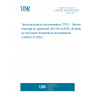 UNE EN ISO 6414:2020 Technical product documentation (TPD) - Technical drawings for glassware (ISO 6414:2020) (Endorsed by Asociación Española de Normalización in March of 2020.)