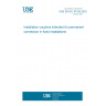 UNE EN IEC 61535:2020 Installation couplers intended for permanent connection in fixed installations