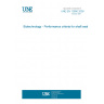 UNE EN 12690:2000 Biotechnology - Performance criteria for shaft seals