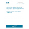 UNE EN ISO 14744-3:2001 WELDING. ACCEPTANCE INSPECTION OF ELECTRON BEAM WELDING MACHINES. PART 3: MEASUREMENT OF BEAM CURRENT CHARACTERISTICS. (ISO 14744-3:2000)