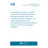 UNE EN 12457-4:2003 ERRATUM:2006 Characterization of waste. Leaching. Compliance test for leaching of granular waste materials and sludges. Part 4: One stage batch test at a liquid to solid ratio of 10 l/kg for materials with particle size below 10 mm (without or with size reduction).