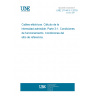 UNE 21144-3-1:2018 Electric cables - Calculation of the current rating - Part 3-1: Operating conditions - Site reference conditions