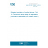 UNE EN ISO 10993-16:2018 Biological evaluation of medical devices - Part 16: Toxicokinetic study design for degradation products and leachables (ISO 10993-16:2017)