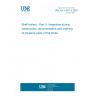 UNE EN 12953-5:2020 Shell boilers - Part 5: Inspection during construction, documentation and marking of pressure parts of the boiler