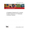 BS EN 16234-1:2019 e-Competence Framework (e-CF). A common European Framework for ICT Professionals in all sectors Framework