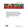BS EN 16820:2026 Rubber and plastics hoses and hose assemblies for use in the pharmaceutical and biotechnological industry. Bonded elastomeric hoses with or without a lining BS EN 16820:2026 Rubber and plastics hoses and hose assemblies for use in the pharmaceutical and biotechnological industry. Bonded elastomeric hoses with or without a lining
