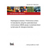 BS EN ISO 17099:2024 Radiological protection. Performance criteria for laboratories using the cytokinesis-block micronucleus (CBMN) assay in peripheral blood lymphocytes for biological dosimetry