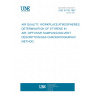 UNE 81750:1997 AIR QUALITY. WORKPLACE ATMOSPHERES. DETERMINATION OF STYRENE IN AIR. DIFFUSIVE SAMPLING/SOLVENT DESORPTION/GAS CHROMATOGRAPHIC METHOD.