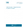 UNE EN 12264:2005 Health informatics - Categorial structures for systems of concepts