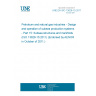 UNE EN ISO 13628-15:2011 Petroleum and natural gas industries - Design and operation of subsea production systems - Part 15: Subsea structures and manifolds (ISO 13628-15:2011) (Endorsed by AENOR in October of 2011.)