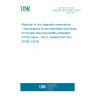 UNE EN ISO 20166-3:2019 Molecular in vitro diagnostic examinations - Specifications for pre-examination processes for formalin-fixed and paraffin-embedded (FFPE) tissue - Part 3: Isolated DNA (ISO 20166-3:2018)