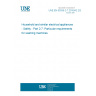 UNE EN 60335-2-7:2010/A2:2020 Household and similar electrical appliances - Safety - Part 2-7: Particular requirements for washing machines