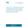 UNE EN ISO 16000-11:2025 Indoor air - Part 11: Determination of the emission of volatile organic compounds from samples of building products and furnishing - Sampling, storage of samples and preparation of test specimens (ISO 16000-11:2024)