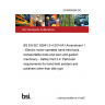 24/30485556 DC BS EN IEC 62841-2-4:2014/A1 Amendment 1 - Electric motor-operated hand-held tools, transportable tools and lawn and garden machinery - Safety Part 2-4: Particular requirements for hand-held sanders and polishers other than disc type