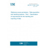 UNE EN 17255-1:2020 Stationary source emissions - Data acquisition and handling systems - Part 1: Specification of requirements for the handling and reporting of data
