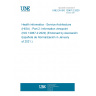 UNE EN ISO 12967-2:2020 Health informatics - Service Architecture (HISA) - Part 2: Information viewpoint (ISO 12967-2:2020) (Endorsed by Asociación Española de Normalización in January of 2021.)