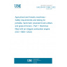UNE EN ISO 11806-1:2022 Agricultural and forestry machinery - Safety requirements and testing for portable, hand-held, powered brush-cutters and grass-trimmers - Part 1: Machines fitted with an integral combustion engine (ISO 11806-1:2022)
