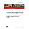 17/30350311 DC BS EN 61851-24. Electric vehicle conductive charging system. Part 24. Digital communication between a d.c. EV charging station and an electric vehicle for control of d.c. charging