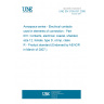 UNE EN 3155-031:2006 Aerospace series - Electrical contacts used in elements of connection - Part 031: Contacts, electrical, coaxial, shielded, size 12, female, type D, crimp, class R - Product standard (Endorsed by AENOR in March of 2007.)